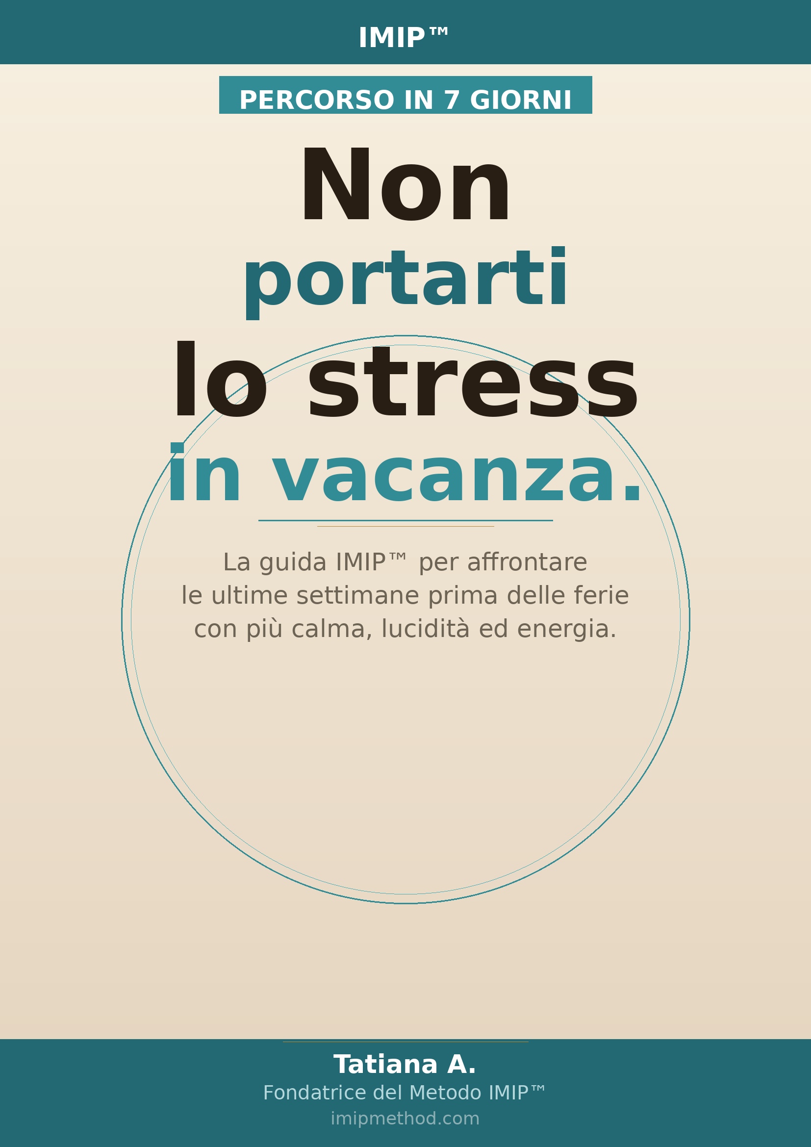 Non portarti lo stress in vacanza — IMIP™